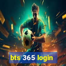 bts 365 login